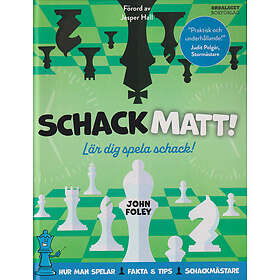 Schackmatt! : lär dig spela schack! (inbunden)