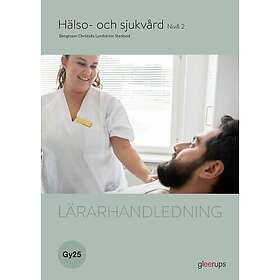 Hälso- och sjukvård 2, lärarhandledning, Gy25 (bok, spiral)