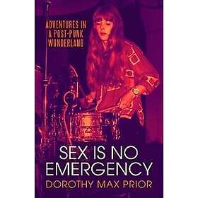 Sex Is No Emergency