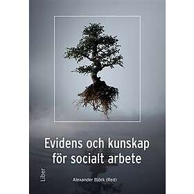 Evidens och kunskap för socialt arbete