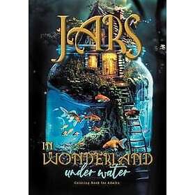 Jars in Wonderland under Water Coloring Book for Adults