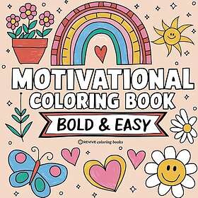 Bold & Easy Motivational Coloring Book