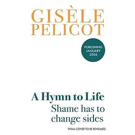 A Hymn to Life Shame has to Change Sides