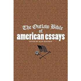 The Outlaw Bible of American Essays
