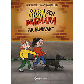 Sara och Dagmara är hundvakt