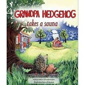 Grandpa Hedgehog takes a sauna
