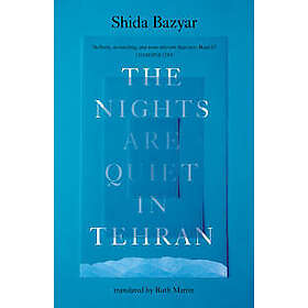 The Nights Are Quiet in Tehran