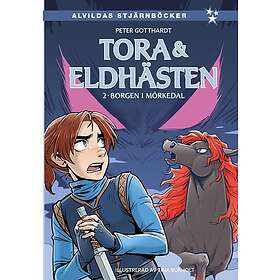 Tora och Eldhästen 2: Borgen i Mörkedal (inbunden)