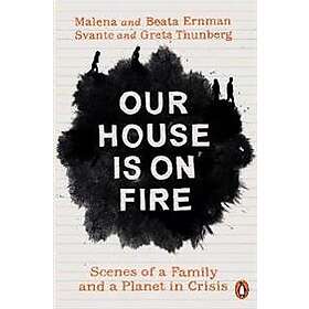 Our House is on Fire