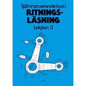 Ritningsläsning Självinstruerande lektion 3 och prov