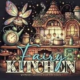 Fairy Kitchen Coloring Book for Adults