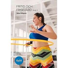 Fritid och friskvård 1, bok Gy25