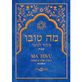 Ma Tovu: Siddur för unga Shabbat