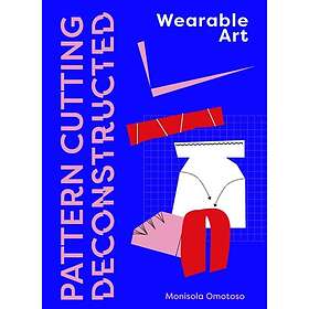 Pattern Cutting Deconstructed