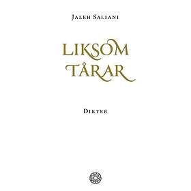 Liksom tårar (inbunden)