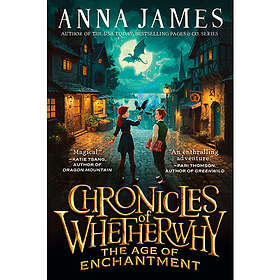 Chronicles of Whetherwhy: The Age of Enchantment (häftad, eng)