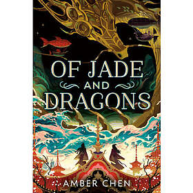 Of Jade and Dragons (häftad, eng)