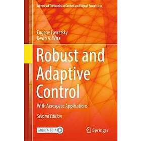 Robust and Adaptive Control