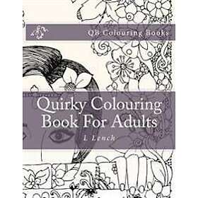 Quirky Colouring Book for Adults