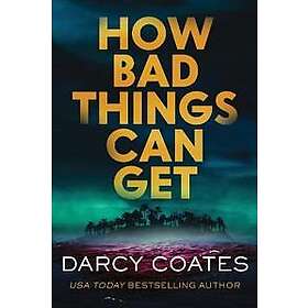 How Bad Things Can Get