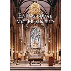 En katedral möter sin tid
