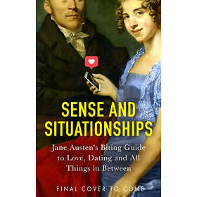 Sense and Situationships (inbunden, eng)