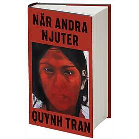 När andra njuter (inbunden)
