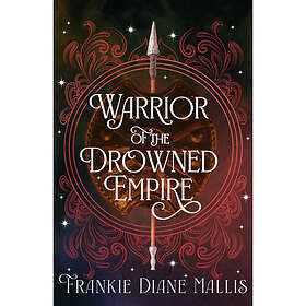 Warrior of the Drowned Empire (häftad, eng)