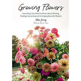Growing Flowers (inbunden, eng)