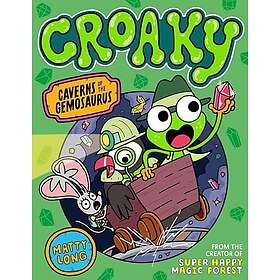 Croaky: Caverns of the Gemosaurus (häftad, eng)