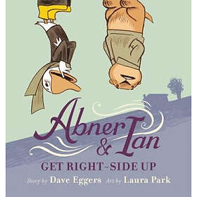 Abner & Ian Get Right-Side Up (inbunden, eng)