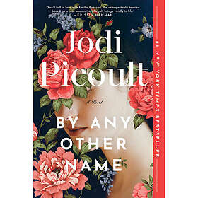 By Any Other Name: A Novel (häftad, eng)