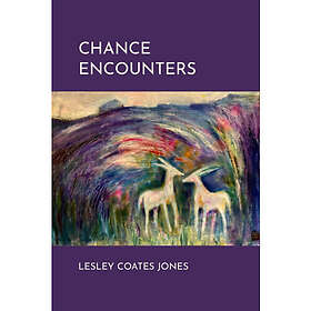 Chance Encounters (inbunden, eng)