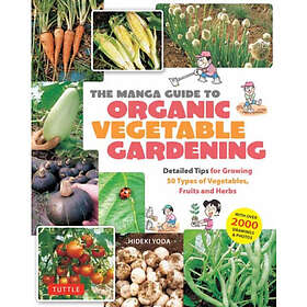 The Manga Guide to Organic Vegetable Gardening (häftad, eng)