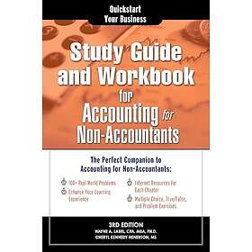 Study Guide and Workbook for Accounting for Non-Accountants (häftad, eng)