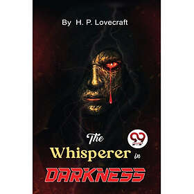 The Whisperer in Darkness (häftad, eng)