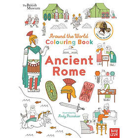 British Museum: Around the World Colouring: Ancient Rome
