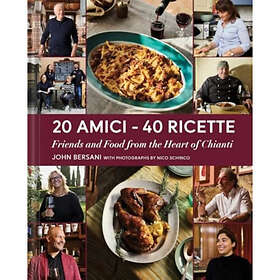 20 Amici – 40 Ricette (20 Friends — 40 Recipes) (inbunden, eng)