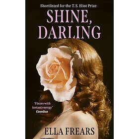 Shine, Darling (häftad, eng)