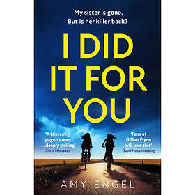 I Did It For You (häftad, eng)