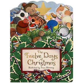The Twelve Days of Christmas (bok, board book, eng)