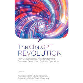 The ChatGPT Revolution (inbunden, eng)