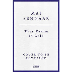 They Dream In Gold (häftad, eng)