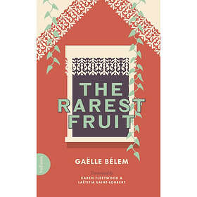 The Rarest Fruit (häftad, eng)