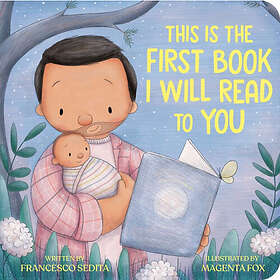This Is the First Book I Will Read to You (bok, board book, eng)