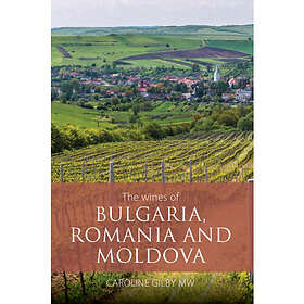 The Wines of Bulgaria, Romania and Moldova (häftad, eng)