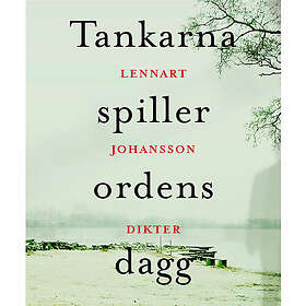 Tankarna spiller ordens dagg (inbunden)