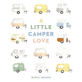 A Little Camper Love Heftet