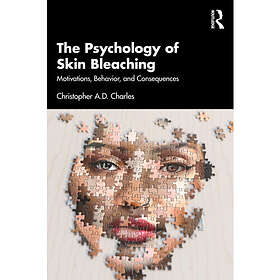The Psychology of Skin Bleaching (häftad, eng)
