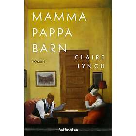 Mamma pappa barn (inbunden)